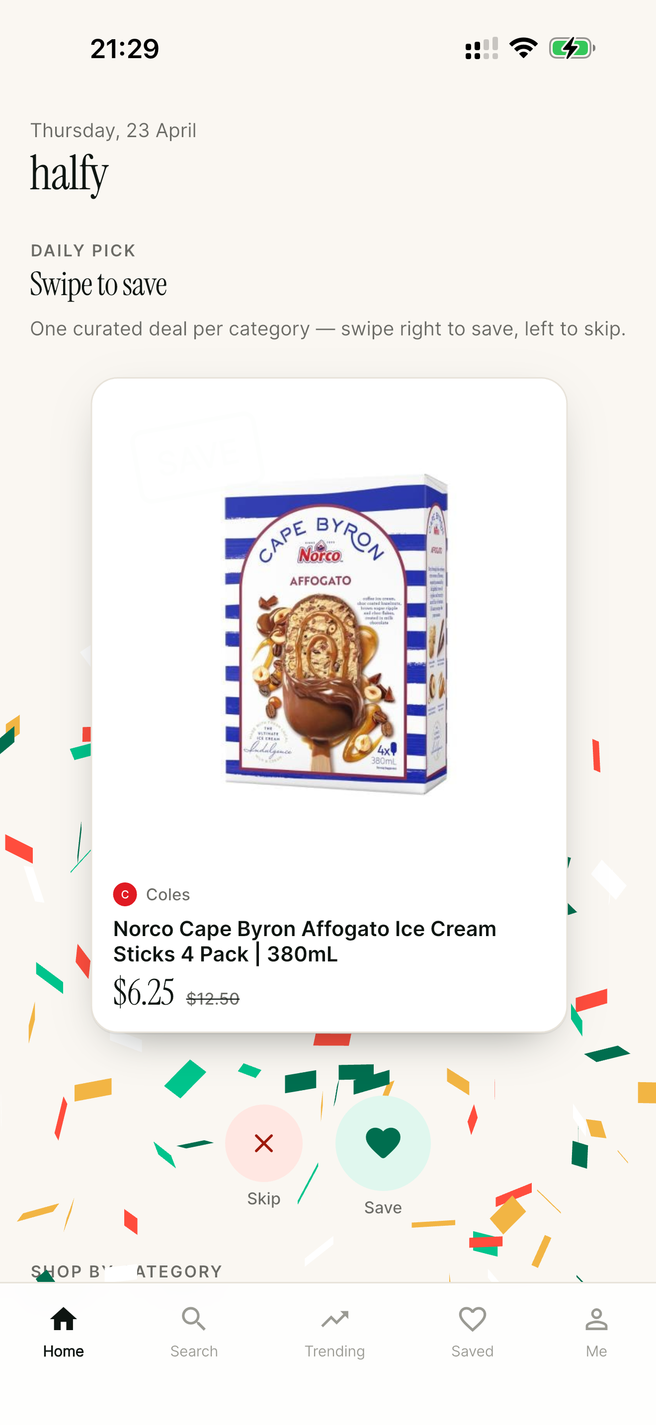 Halfy home screen showing the daily pick — a Norco Cape Byron Affogato 4-pack at $6.25, down from $12.50